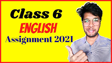 Class 6 English Assignment 2021  Assignment Answer  ৬ষ্ঠ শ্রেণির ইংরেজি এসাইনমেন্ট ২০২১