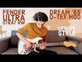 Lenny style | UA Dream '65 | D-Tex “SRV” mod | w/Fender Ultra Strat RW | Boss RC600