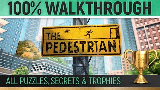 The Pedestrian - 100% Full Game Walkthrough 🏆 All Trophies/Achievements, All Puzzles & Secret Rooms
