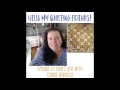 Love the Craft and Art of Quilting with Textile Artist Carrie Barraco - Podcast #13 with Leah Day