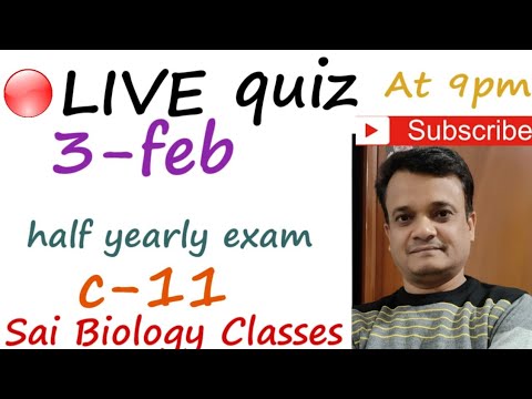 Live Quiz -Preparation Of Half Yearly Exam Class-11 Date - 3/2/2021 at - 9 pm