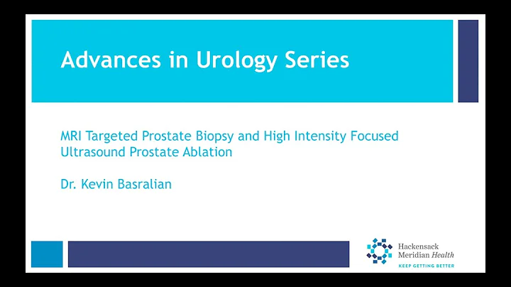 Kevin Basralian , MD MRI Biopsy and HIFU Prostate ...