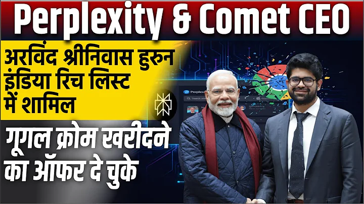 Perplexity & Comet CEO Aravind Srinivas Shakes Tech World | Chrome Deal & India Rich List 2025