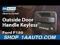 How To Replace Outside Door Handle Keyless Entry 2004-08 Ford F150