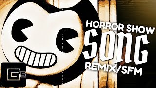 Video thumbnail of "BENDY AND THE INK MACHINE REMIX ▶ "Horror Show" [SFM] | CG5"