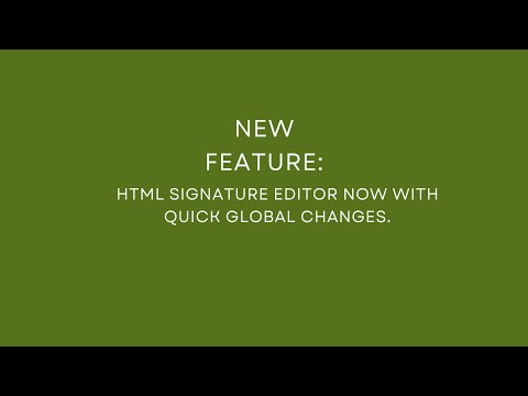 New - Apply changes in the all HTML email signature content