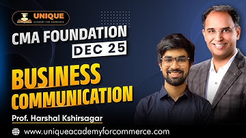 CMA Foundation | June - Dec 25 | Business Communication 5.3 & 5.4 | L2 | Prof. Harshal Kshirsagar