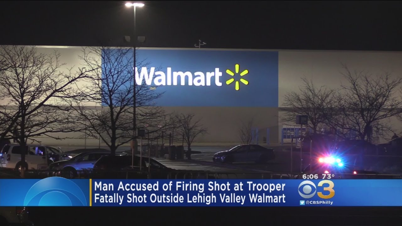 man accused of firing shot at trooper outside of lehigh valley walmart lehigh walmart