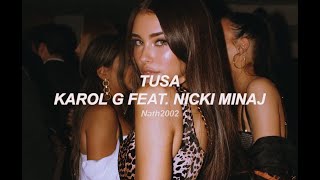 Tusa - Karol G feat. Nicki Minaj - Letra + Sub. Español