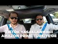 #251 TikTok Yasaklanmadı ve Amazon Prime Türkiye'de