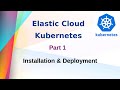 [ Kube 73 ] Elastic Cloud on Kubernetes - Part 1