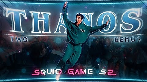 Squid Game S2 "Thanos" - Two (Left, Right) | 4K!