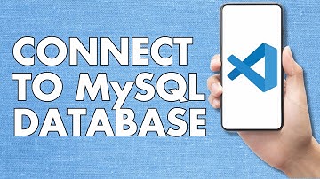 How to Connect to MySQL Database from Visual Studio Code | Easy Tutorial
