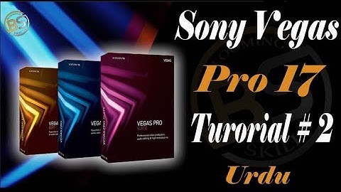 VEGAS Pro 17 - Tutorial for Beginners | Tutorial #2 [General Overview]