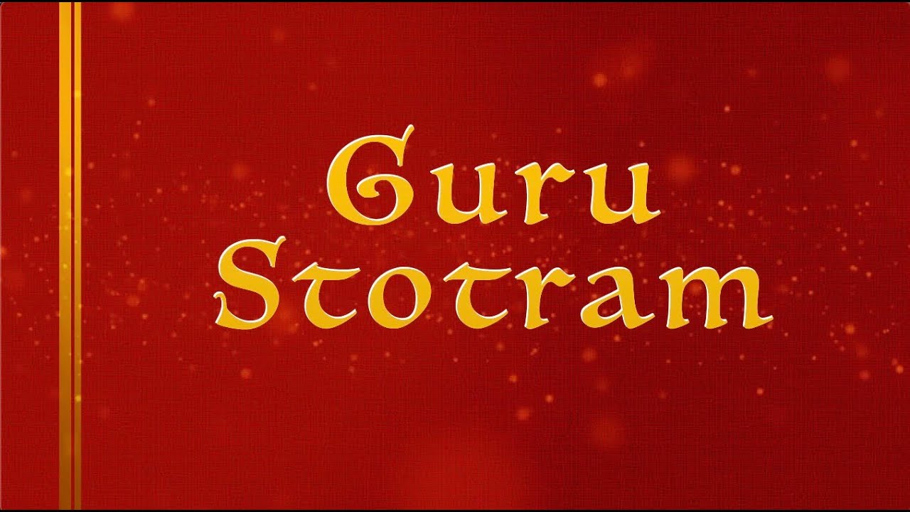 Guru Stotram  Akhanda Mandalakaram Lyrics and Meaning   Aks  Lakshmi