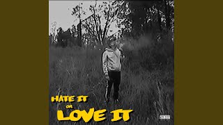 Hate It Or Love It - Frost