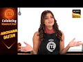 Chefs के Mystery Box Challenge ने किया Archana को Confuse | Celebrity MasterChef | Celebrity Cook
