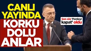Cumhurbaşkanı Yardımcısı Fuat Oktay, canlı yayında fenalaştı! Korku dolu anlar