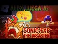 Alex juega a sonicexe the disaster en roblox por primera vez  alexgamer07