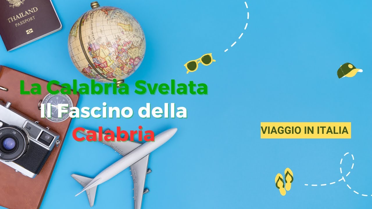 La Calabria Svelata Il Fascino della Calabria - YouTube
