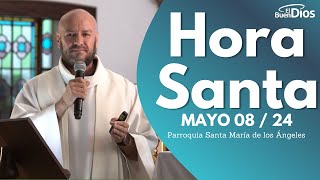 Hora Santa / Mayo 08  El Buen Dios #evangelio #jesus #dios  #horasanta #amor #PadreFreddy