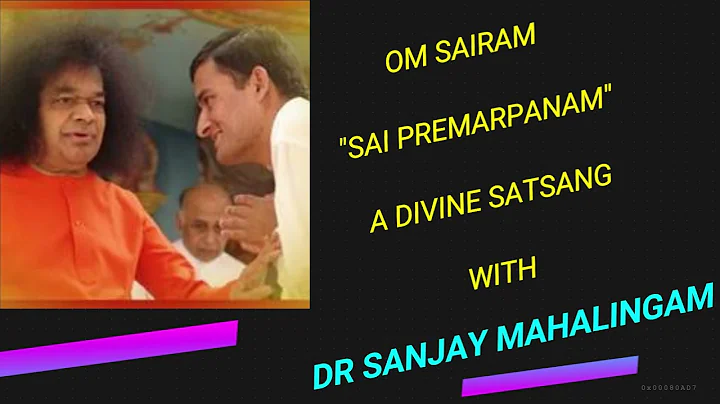 Interactive Satsang "Sai Premarpanam" with Dr Sanj...