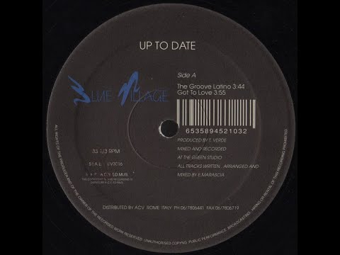 Up To Date — Up To Date - Got To Love [1992] Blue Village