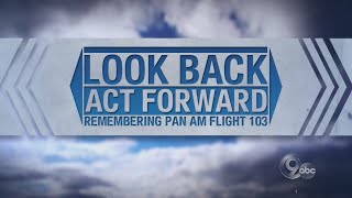 Look Back, Act Forward: Remembering Pan Am Flight 103