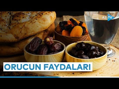 Oruc tutmağın hansı faydaları var?