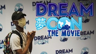 DreamCon: The Movie |ft. RDCworld1, Young Don The Sauce God, TraySold, Im_Dontai, And MORE!