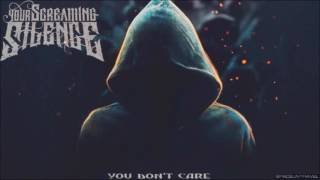 Your Screaming Silence  - You Don't Care chords