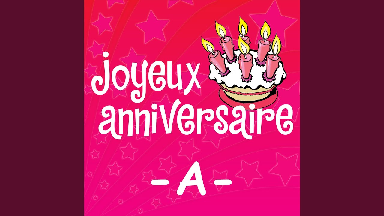 Joyeux Anniversaire Aurelie Youtube