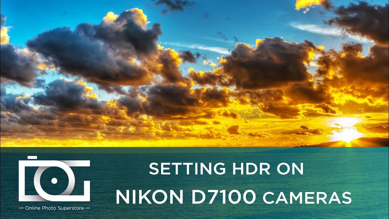 TUTORIAL Nikon D7100 Camera Settings HDR  Mode  HDR  