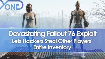 Fallout 76 Hackers Can Now Steal Other Players