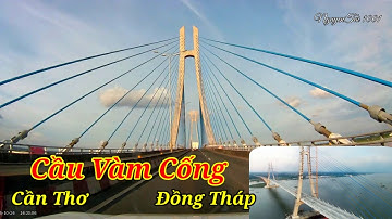 Cầu Vàm Cống nối liền Cần Thơ và Đồng Tháp