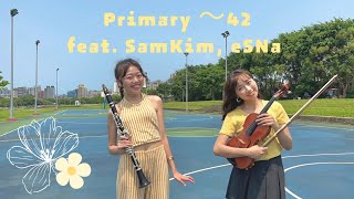 Primary프라이머리 ～42（feat. Sam Kim eSNa）｜Clarinet、Violin cover｜單簧管、小提琴演奏
