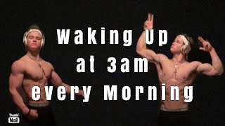 WAKING UP AT 3AM | My morning routine