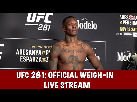 UFC 281: Adesanya vs. Pereira Official Weigh In Live Stream