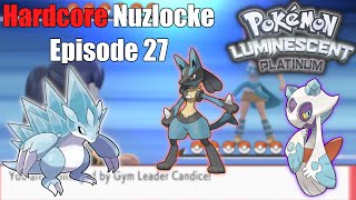 The Ultimate Misplay.. | Pokemon Luminescent Platinum Hardcore Nuzlocke | Episode 27