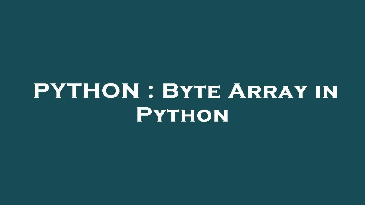 python byte array assignment