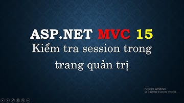 Lập trình ASP.NET MVC - Bài 15: Kiểm tra session trong Admin | Check session in admin  | TEDU