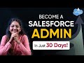 How to become a salesforce administrator in 30 days  30 days challenge   salesforce training