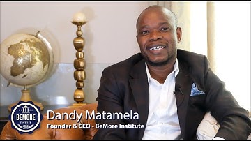 Be More Institute - Our Story with Dandy Matamela