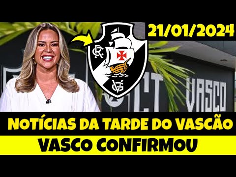 Notícias Do Vasco Hoje: (21/01/2024) 