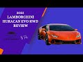 2021 Lamborghini Huracan Evo RWD Review