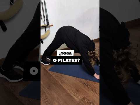 ¿YOGA O PILATES?