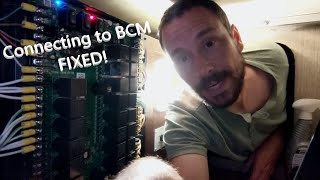 Connecting to BCM error message  How to fix!