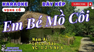 Karaoke Vọng Cổ EM BÉ MỒ CÔI | Dây Kép