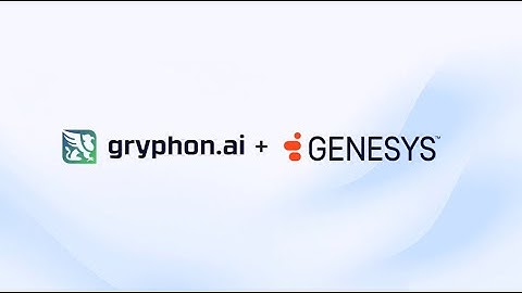 Gryphon ONE Platform + Genesys