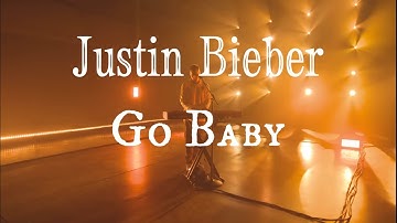 Justin Bieber - Go Baby (Music Video)